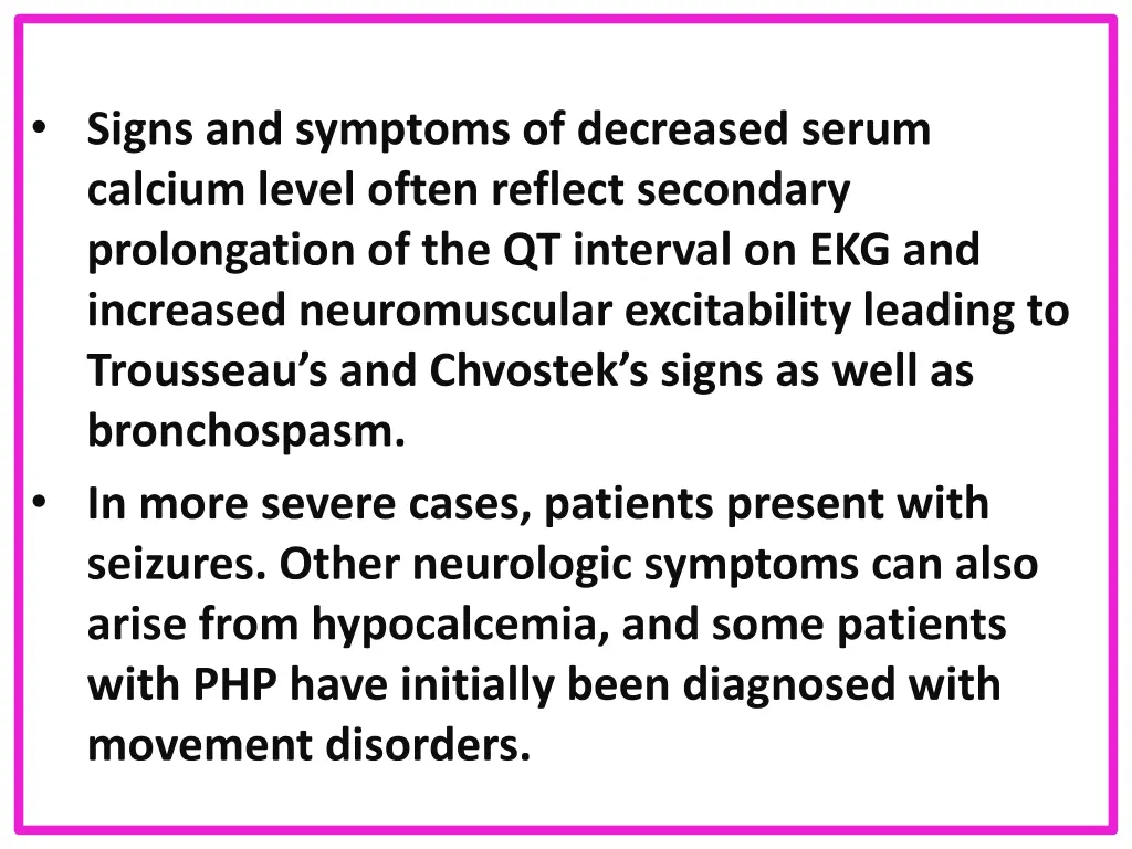 signs and symptoms of decreased serum calcium