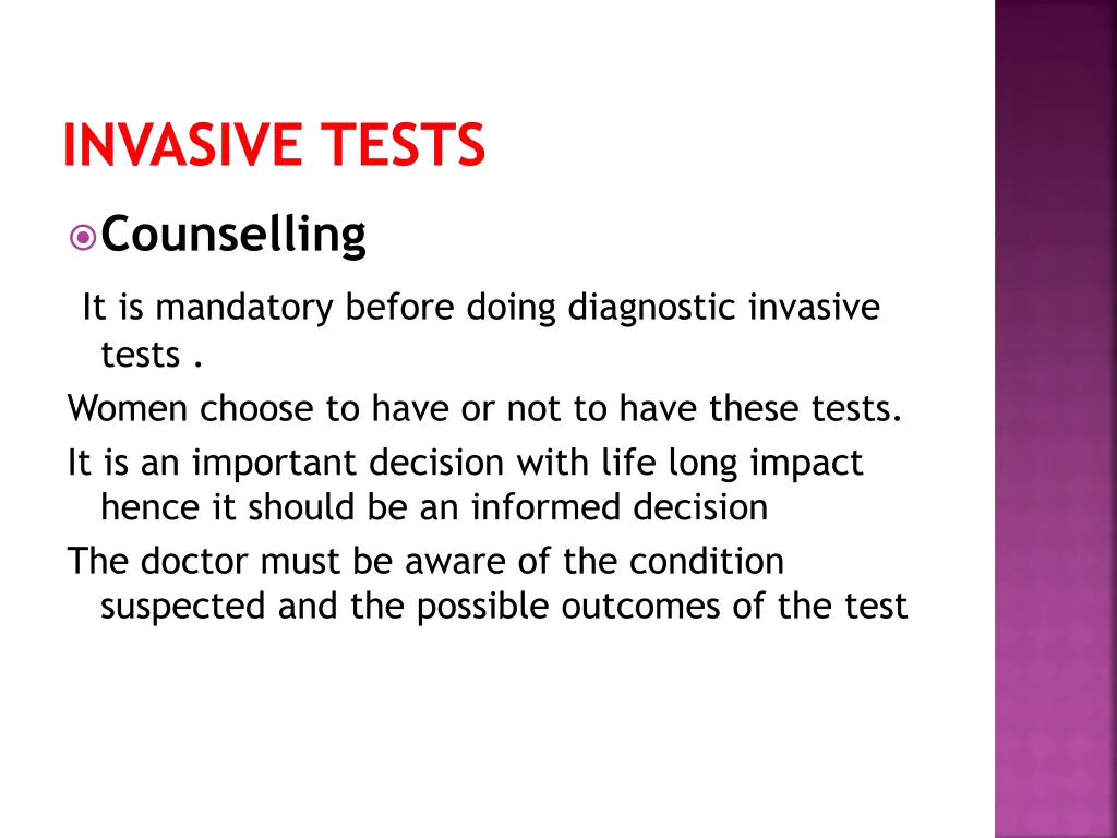 invasive tests