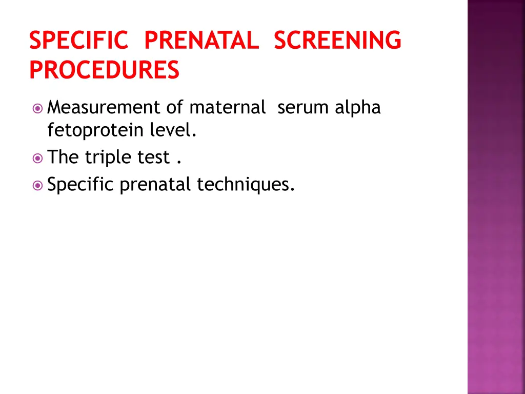 specific prenatal screening procedures