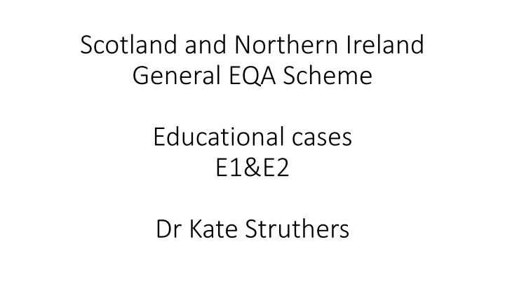 scotland and northern ireland general eqa scheme