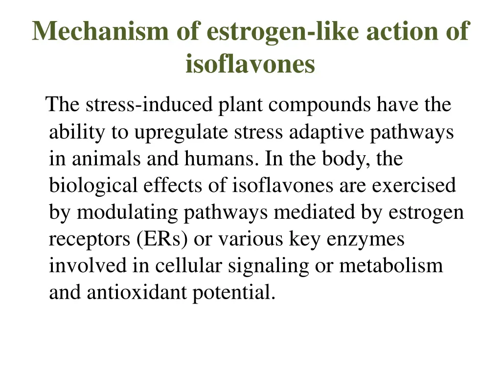 mechanism of estrogen like action of isoflavones 1