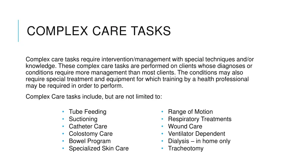 complex care tasks