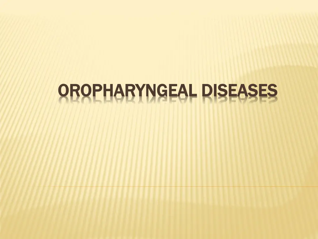 oropharyngeal oropharyngeal diseases