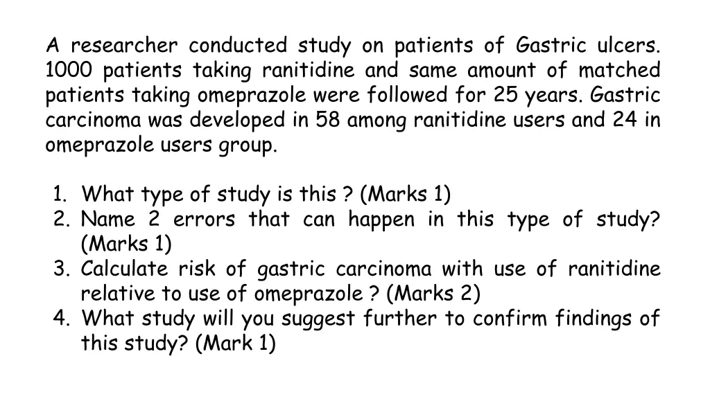 a researcher conducted study on patients