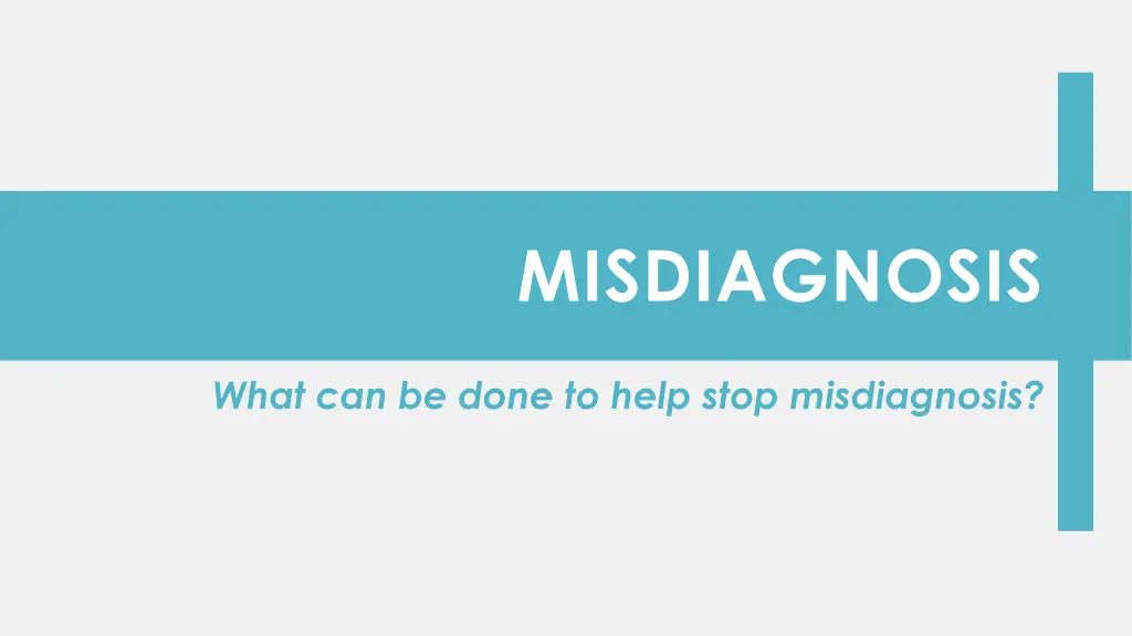misdiagnosis