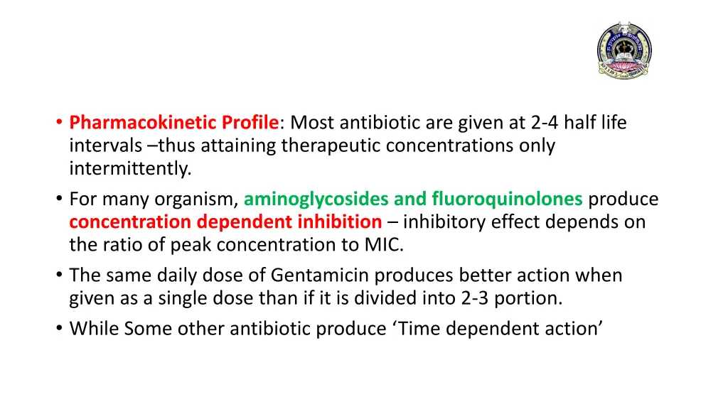pharmacokinetic profile most antibiotic are given