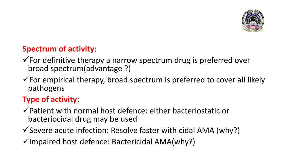 spectrum of activity for definitive therapy