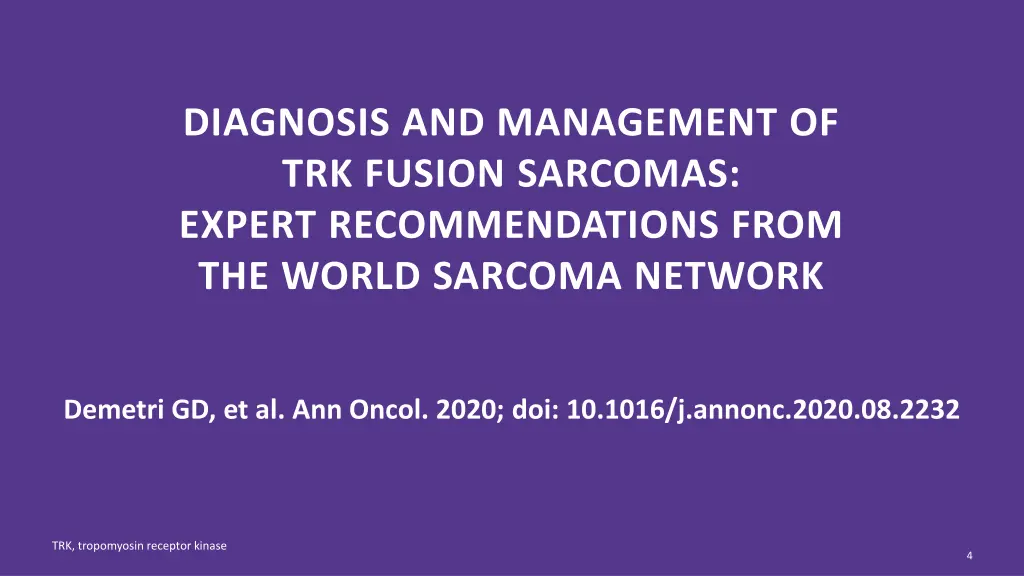 diagnosis and management of trk fusion sarcomas