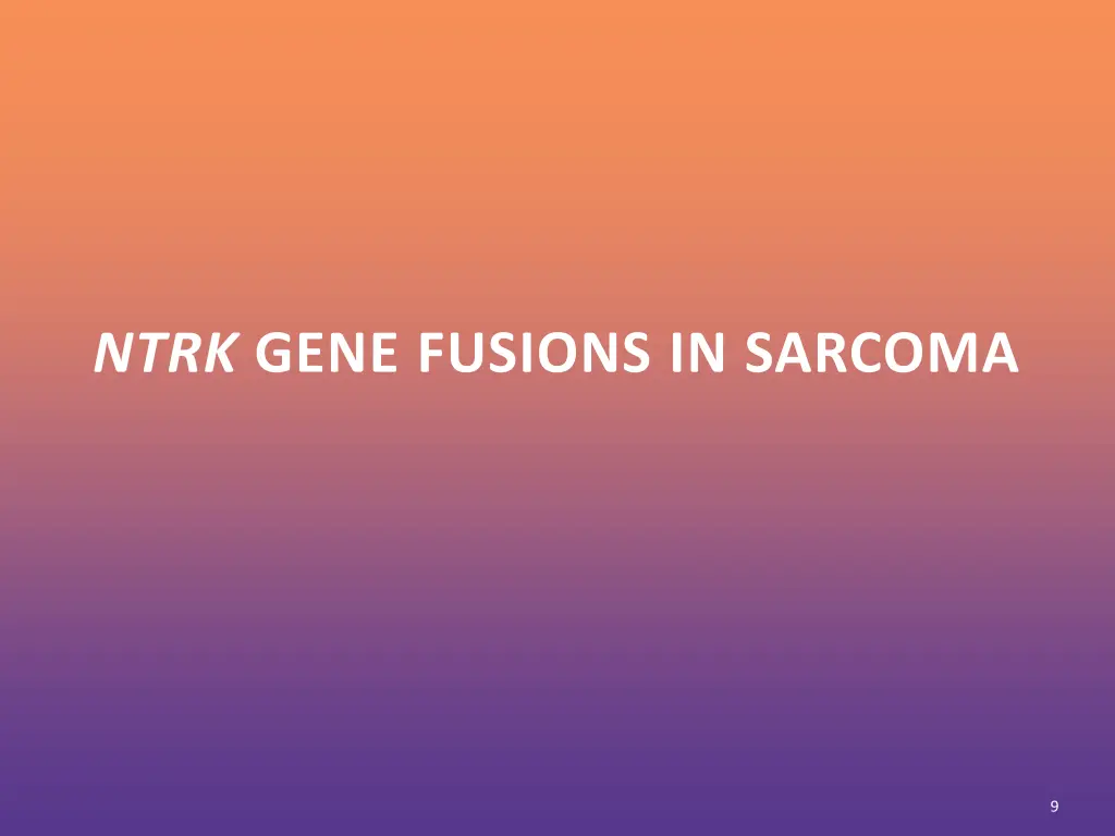 ntrk gene fusions in sarcoma