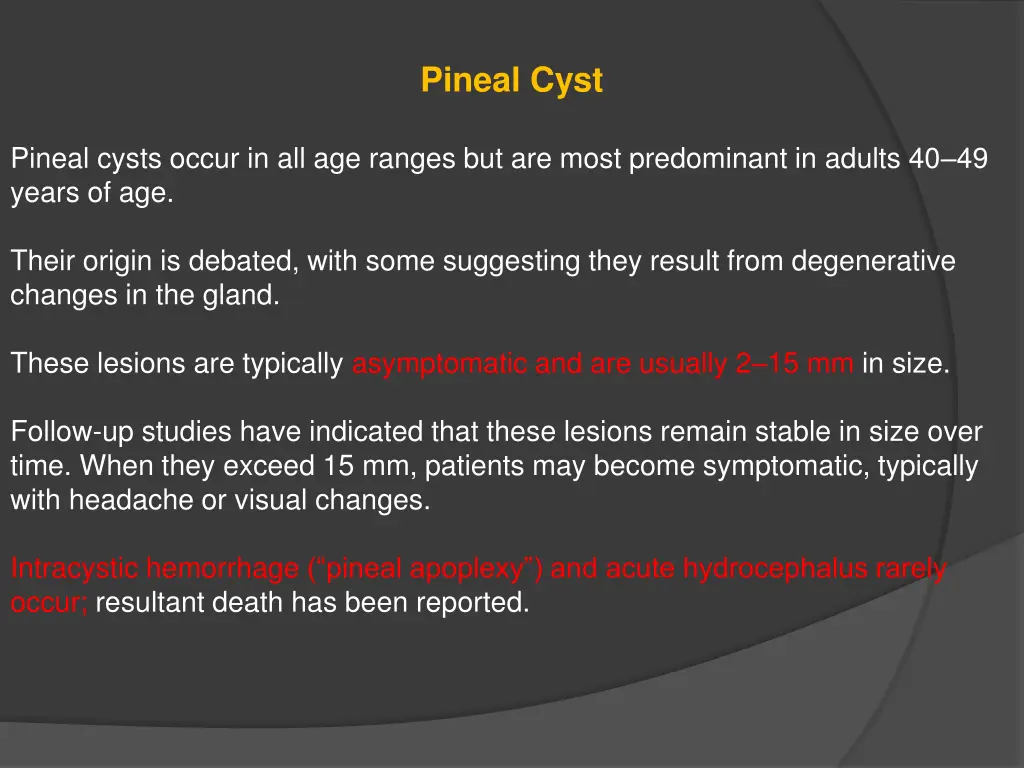 pineal cyst