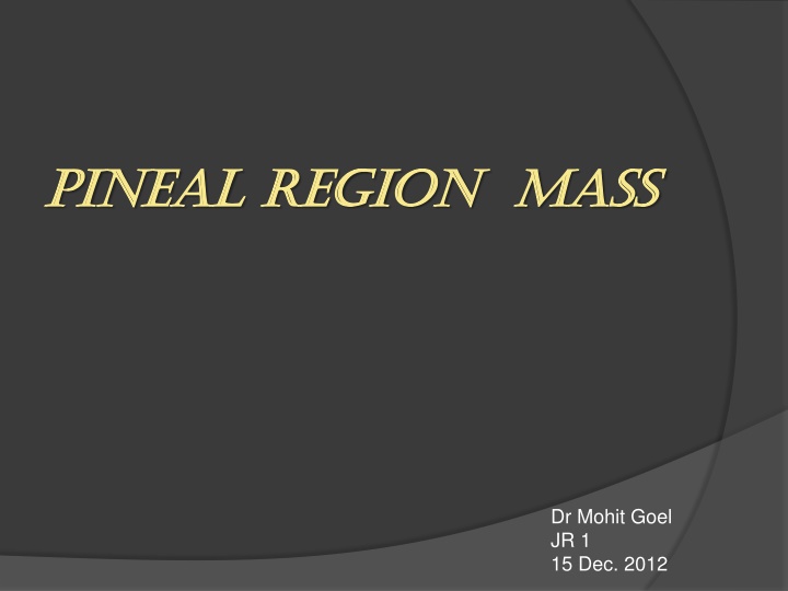 pineal region mass pineal region mass