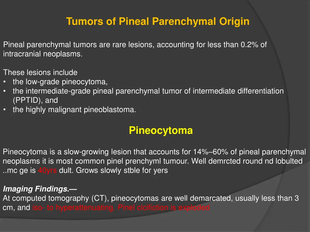 tumors of pineal parenchymal origin