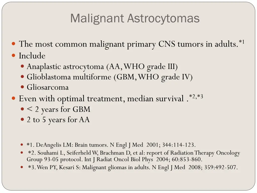 malignant astrocytomas