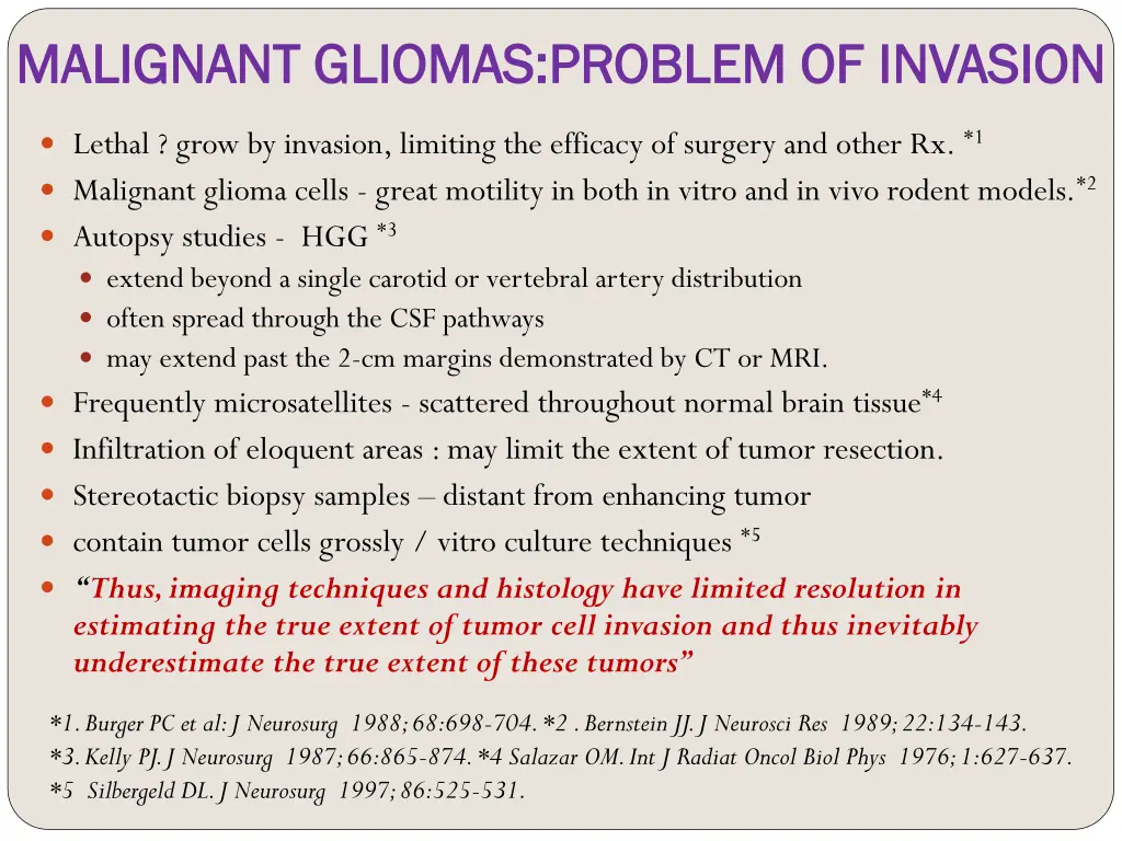 malignant gliomas problem of invasion malignant