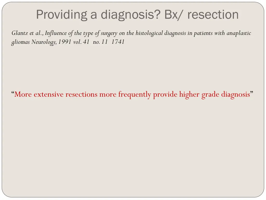 providing a diagnosis bx resection