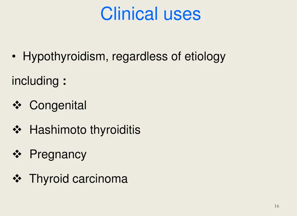 clinical uses