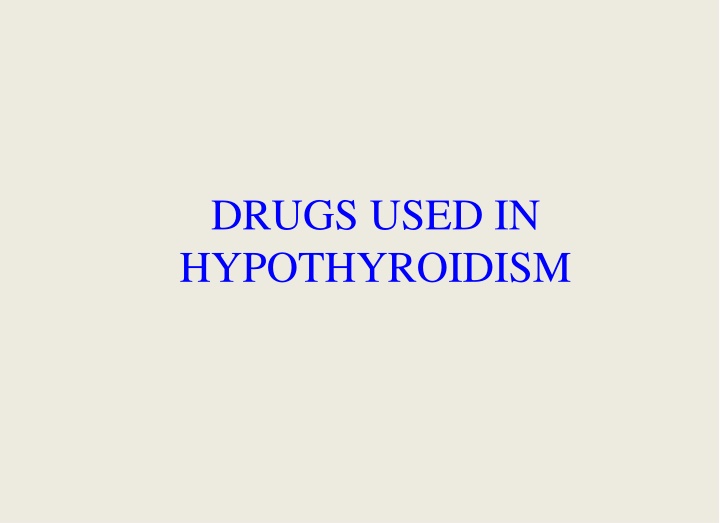 drugs used in hypothyroidism