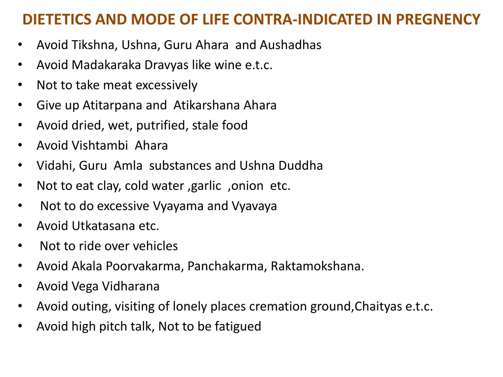 dietetics and mode of life contra indicated