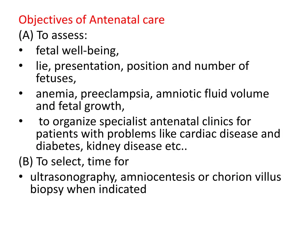 objectives of antenatal care a to assess fetal
