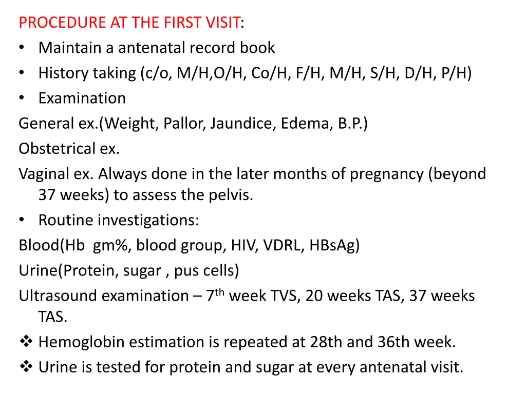 procedure at the first visit maintain a antenatal