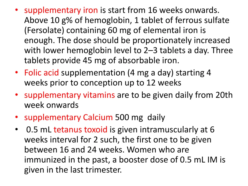 supplementary iron is start from 16 weeks onwards