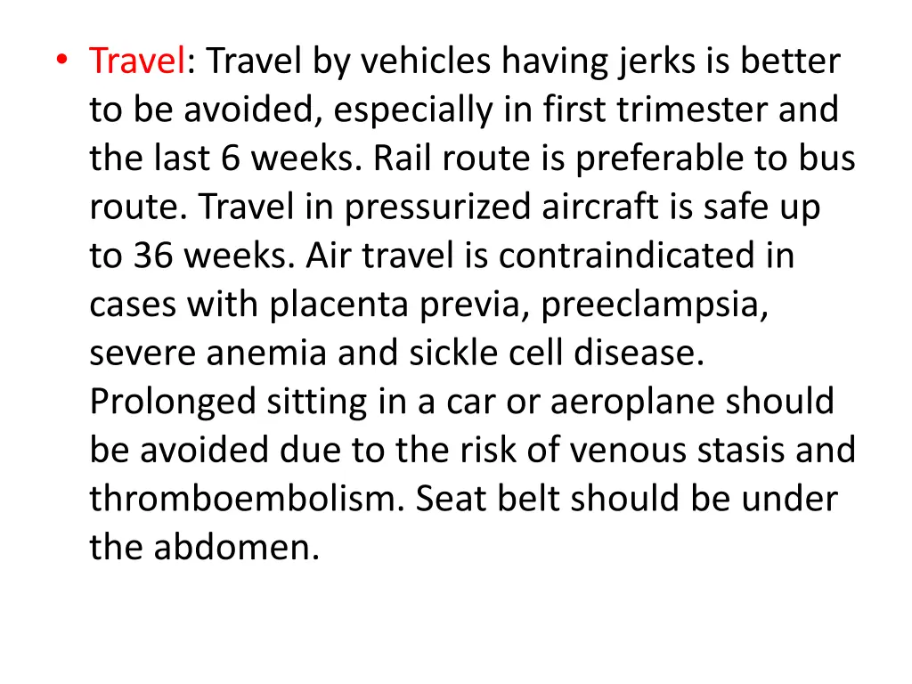 travel travel by vehicles having jerks is better
