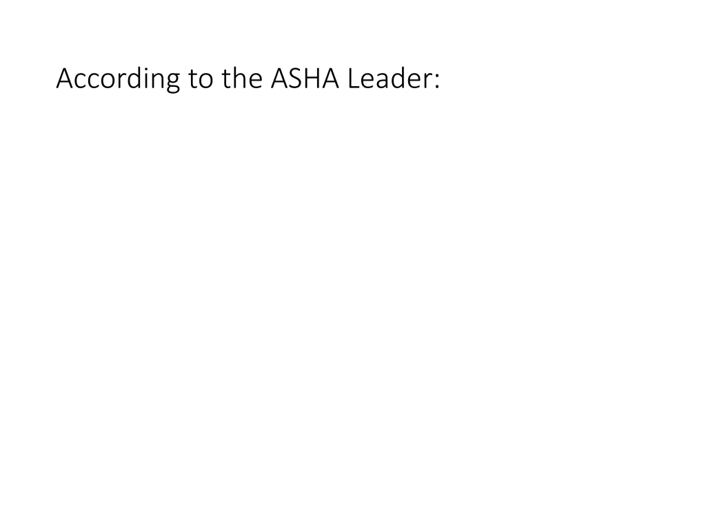 according to the asha leader