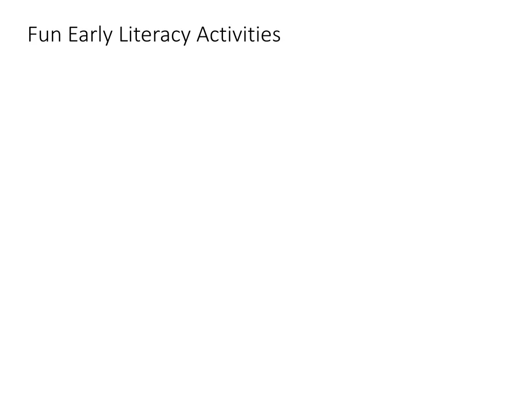 fun early literacy activities