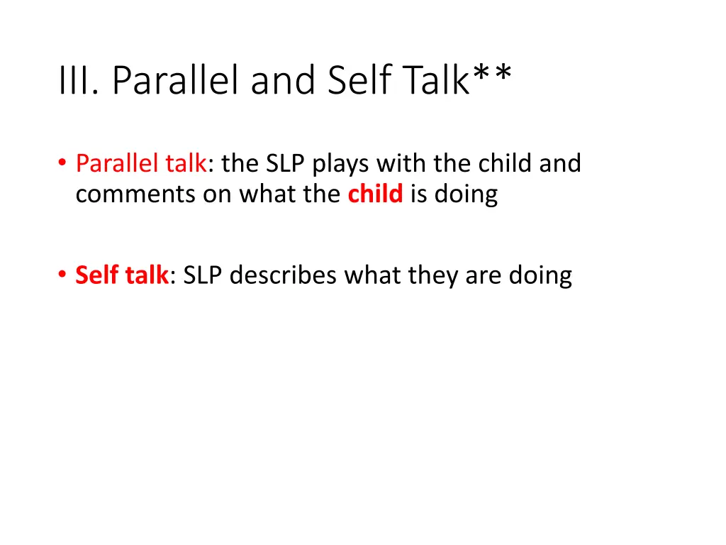 iii parallel and self talk