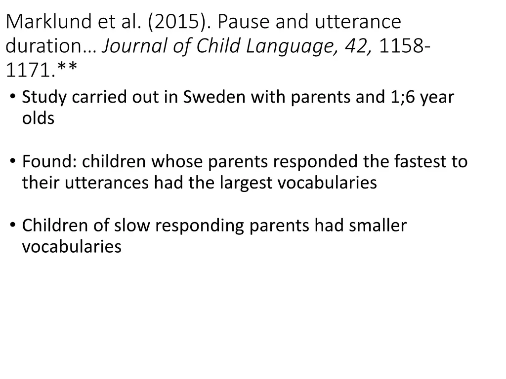 marklund et al 2015 pause and utterance duration