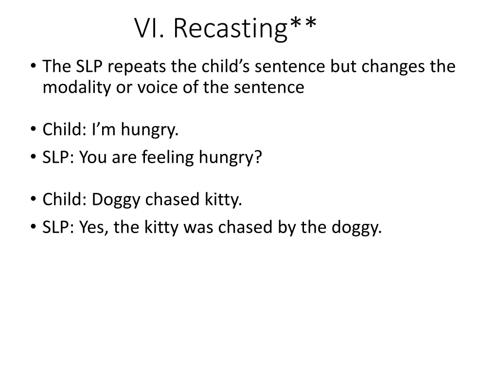 vi recasting