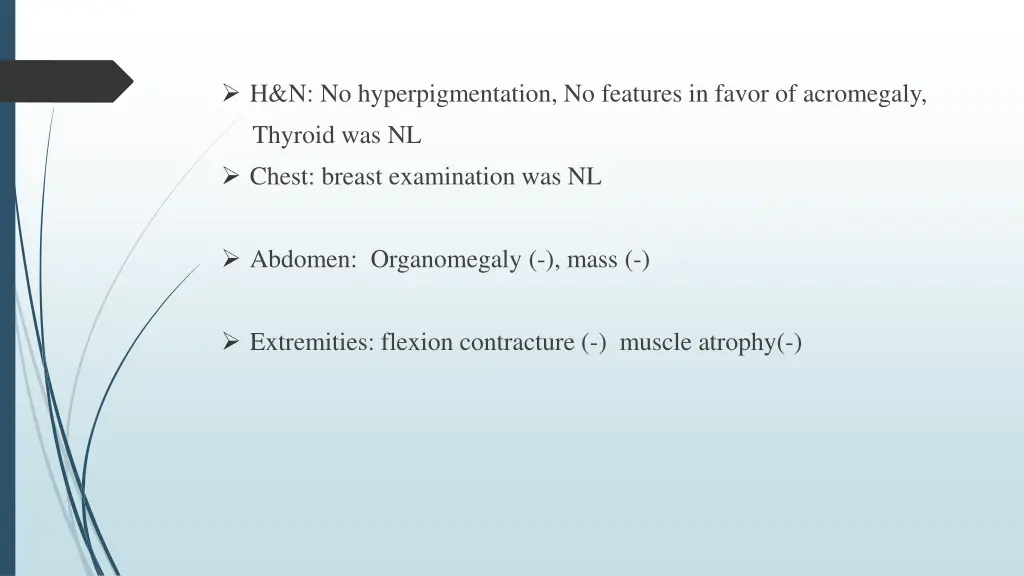 h n no hyperpigmentation no features in favor