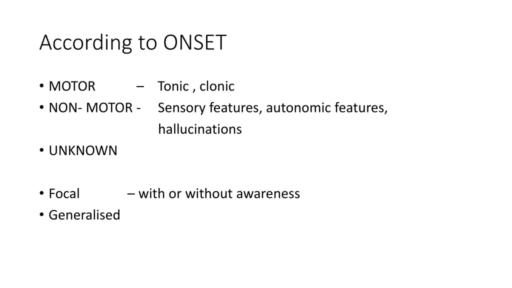 according to onset