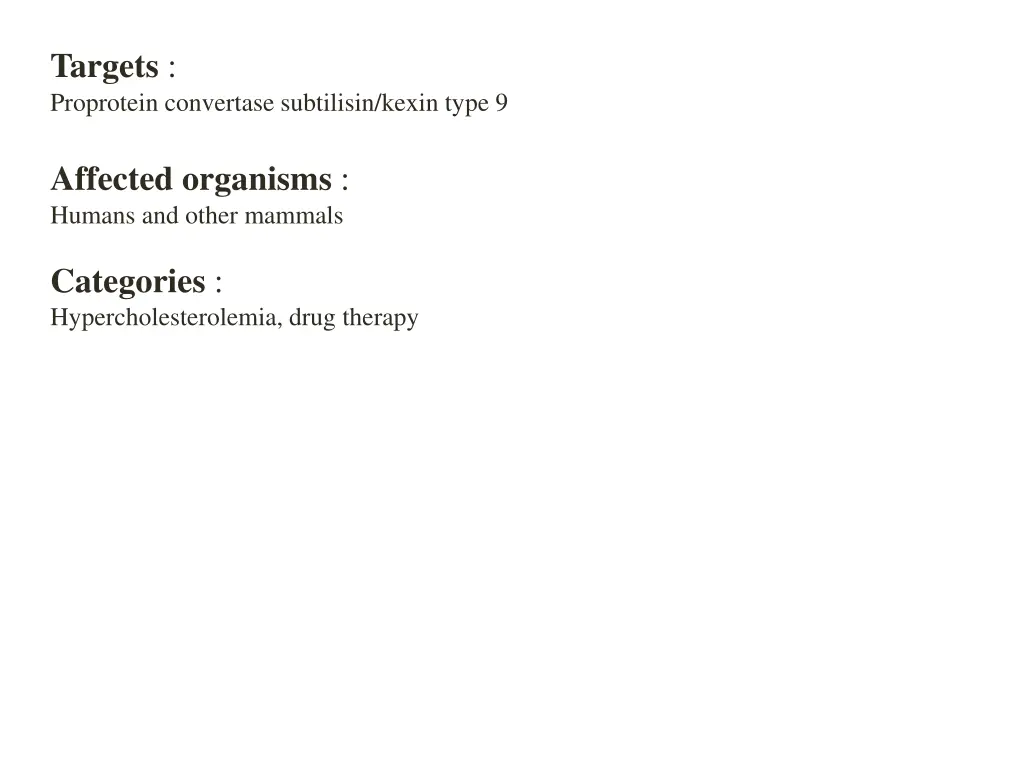 targets proprotein convertase subtilisin kexin
