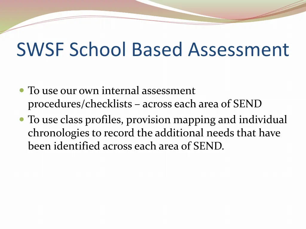 swsf school based assessment