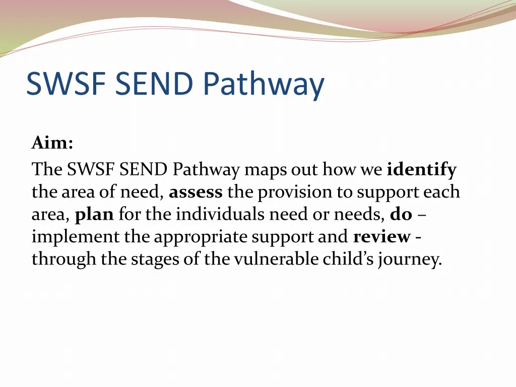 swsf send pathway 1