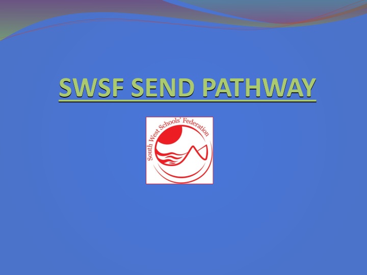 swsf send pathway