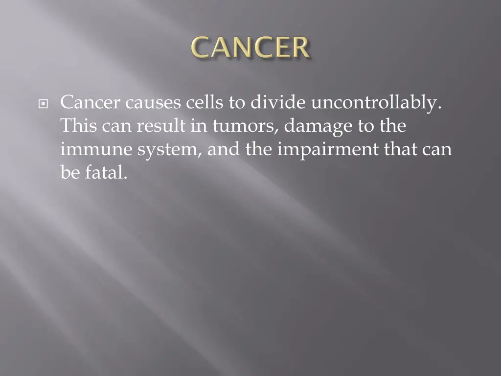 cancer causes cells to divide uncontrollably this