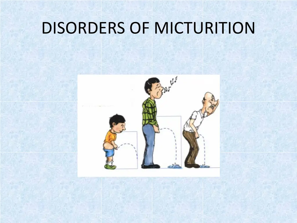 disorders of micturition 1