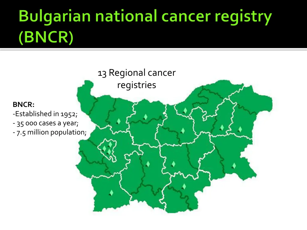 13 regional cancer registries