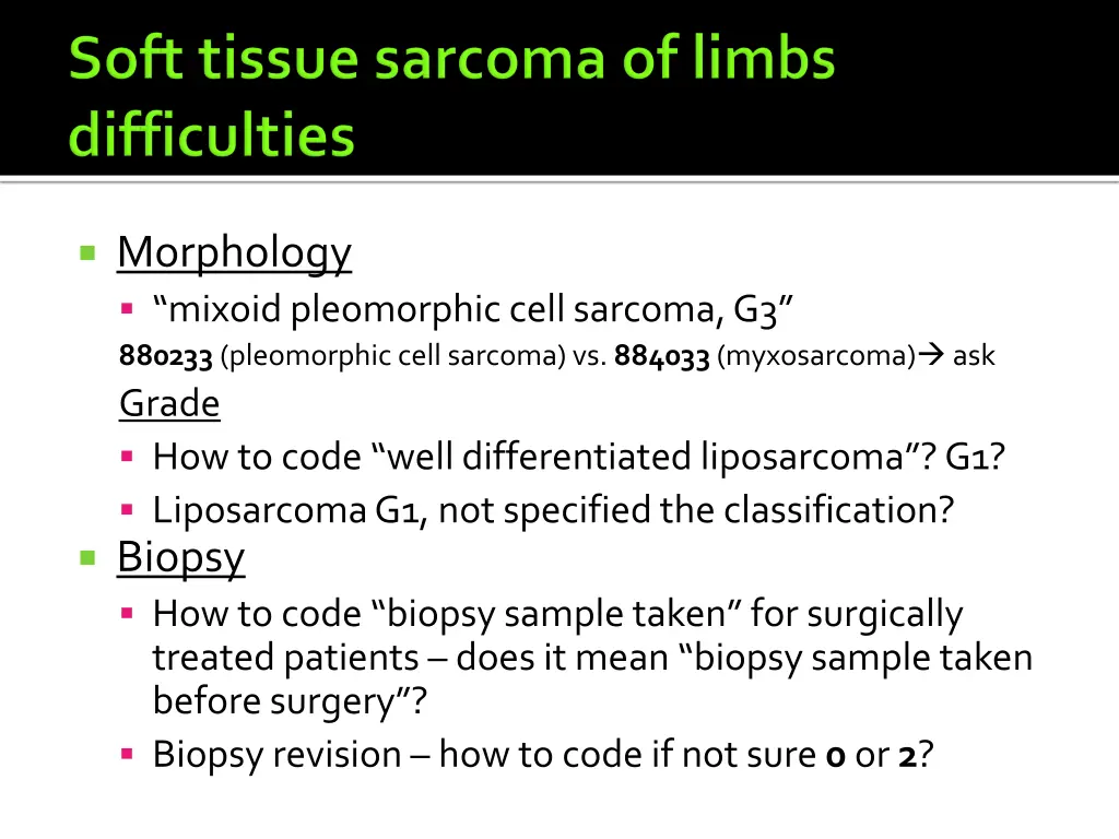 morphology mixoidpleomorphic cell sarcoma