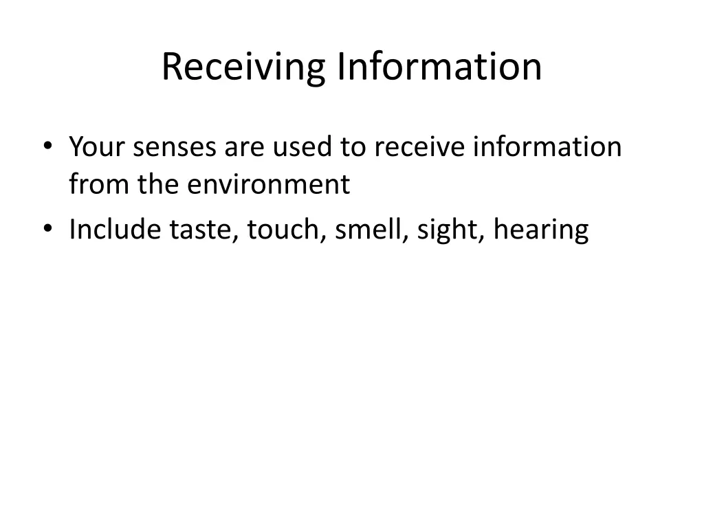 receiving information