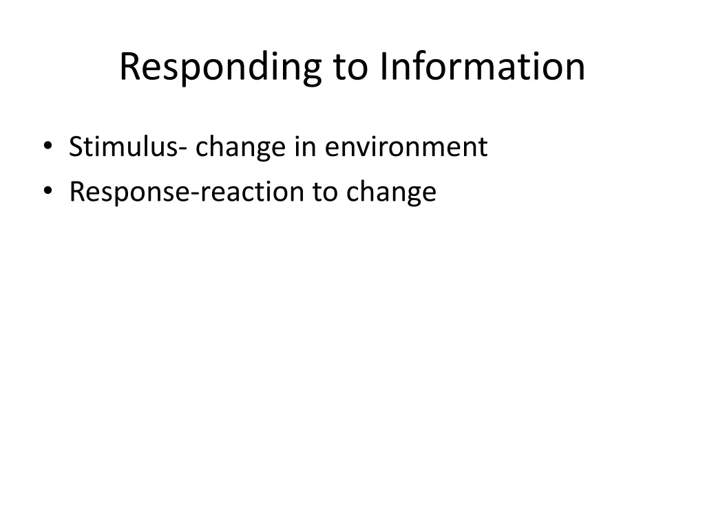 responding to information