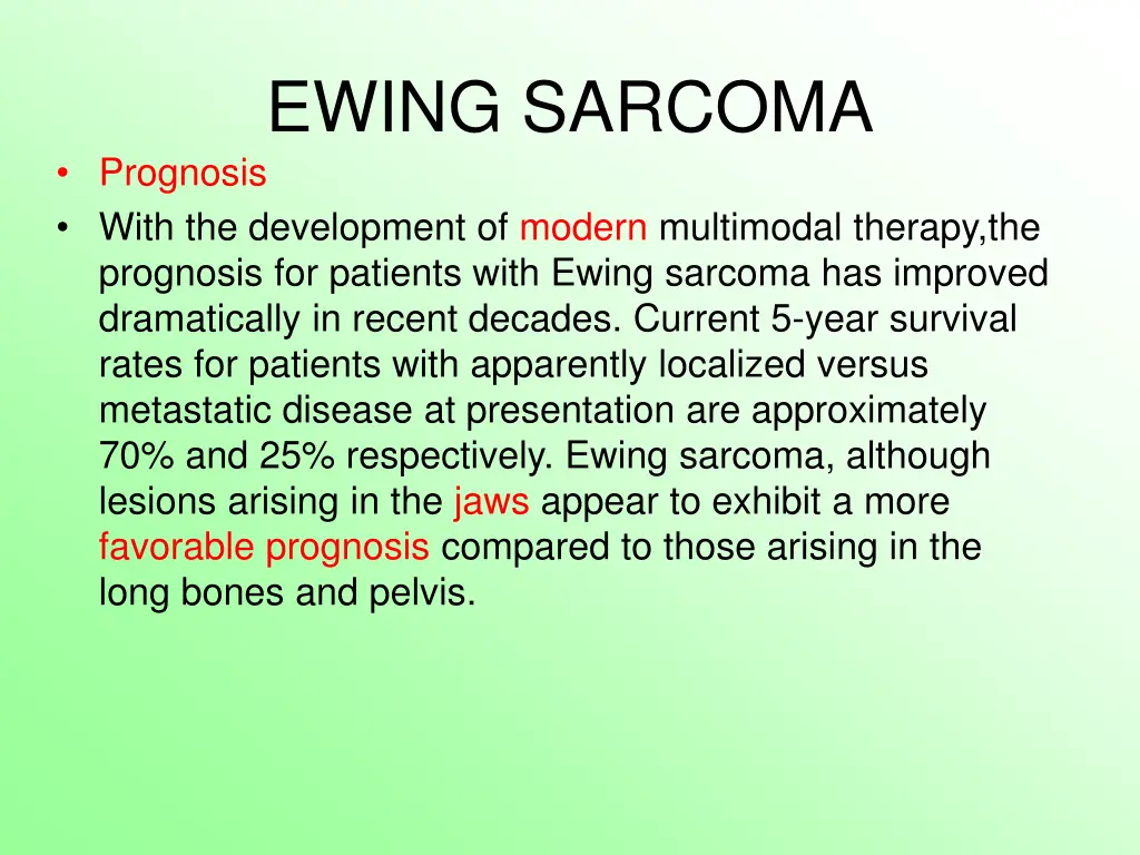 ewing sarcoma prognosis with the development