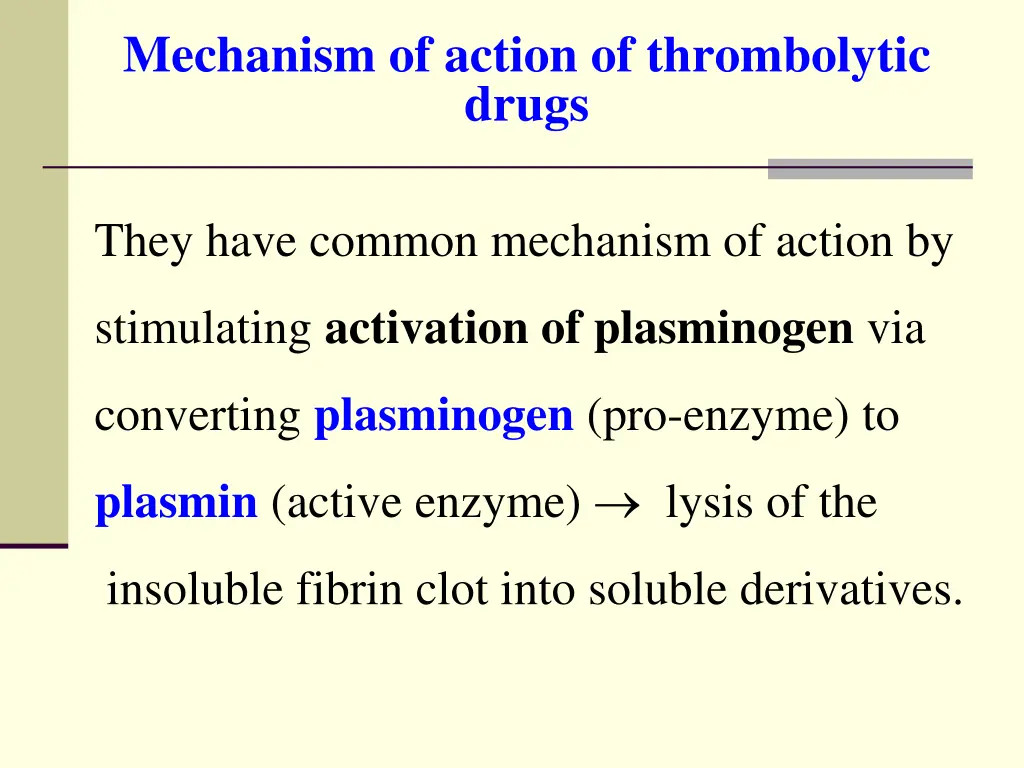 mechanism of action of thrombolytic drugs