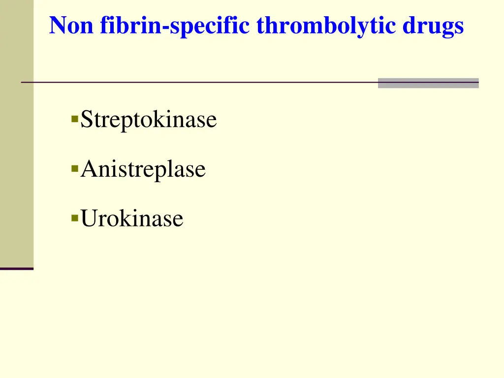 non fibrin specific thrombolytic drugs 2
