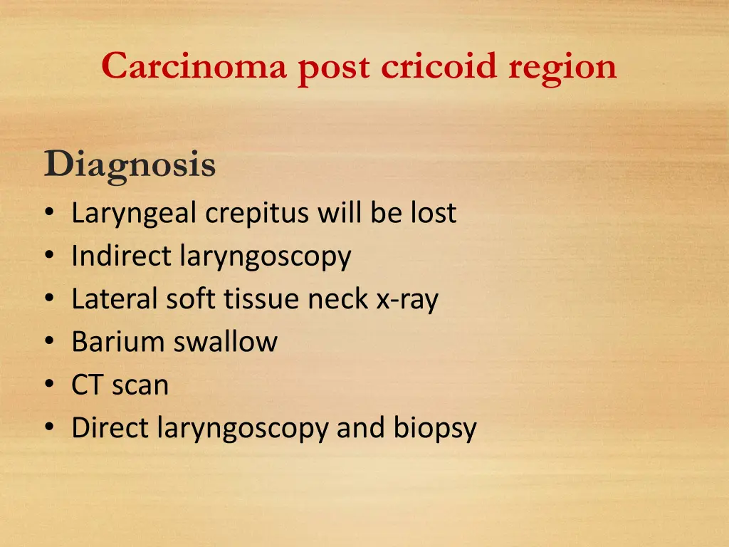 carcinoma post cricoid region 3