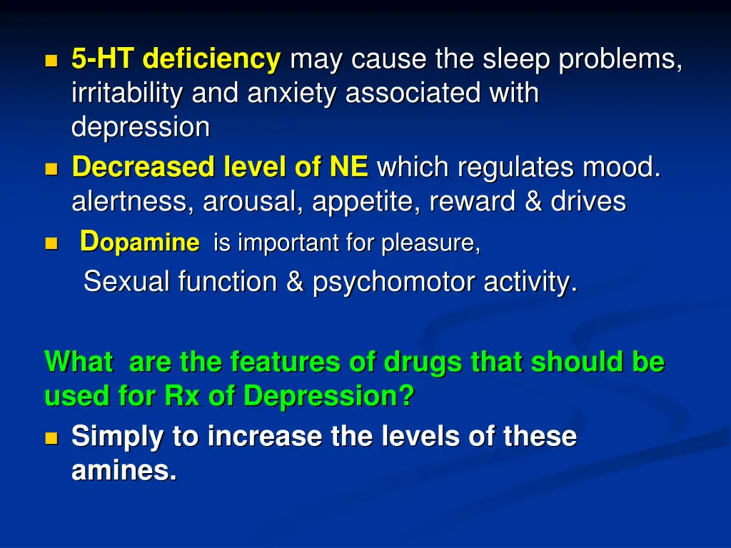 5 ht deficiency may cause the sleep problems