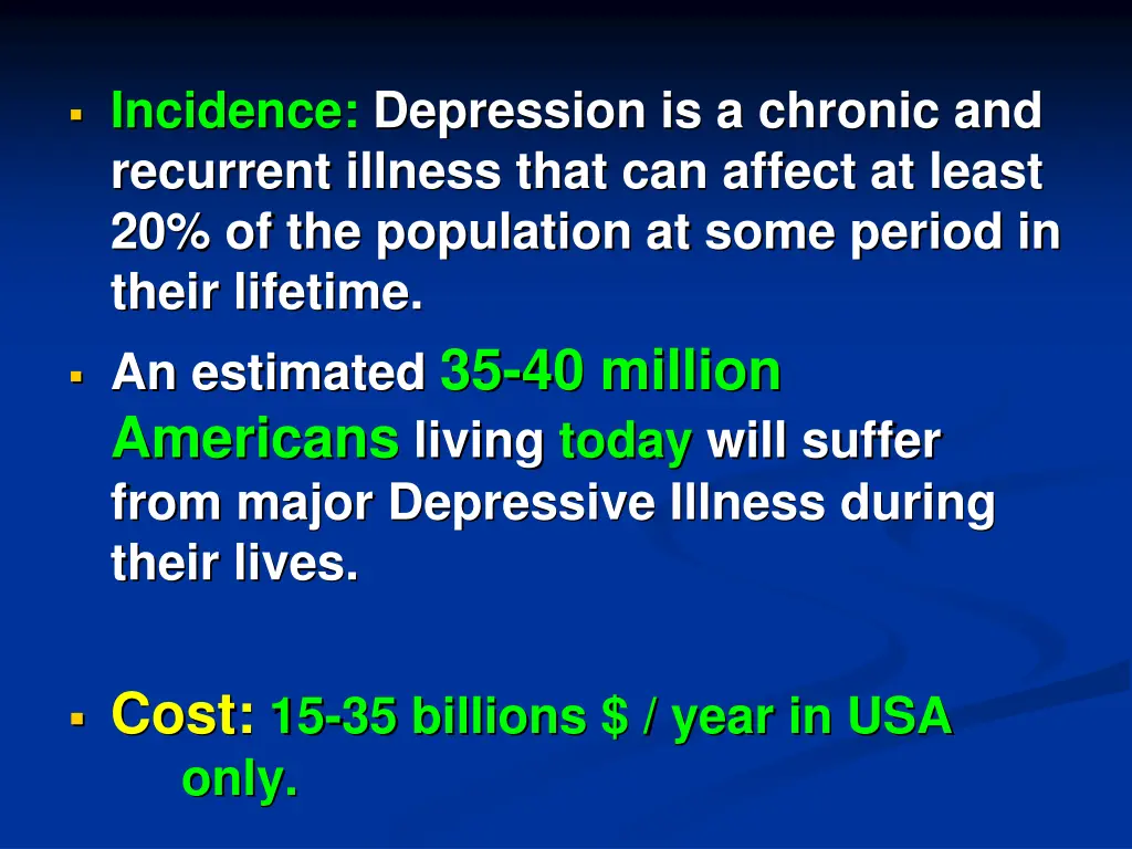incidence depression is a chronic and recurrent
