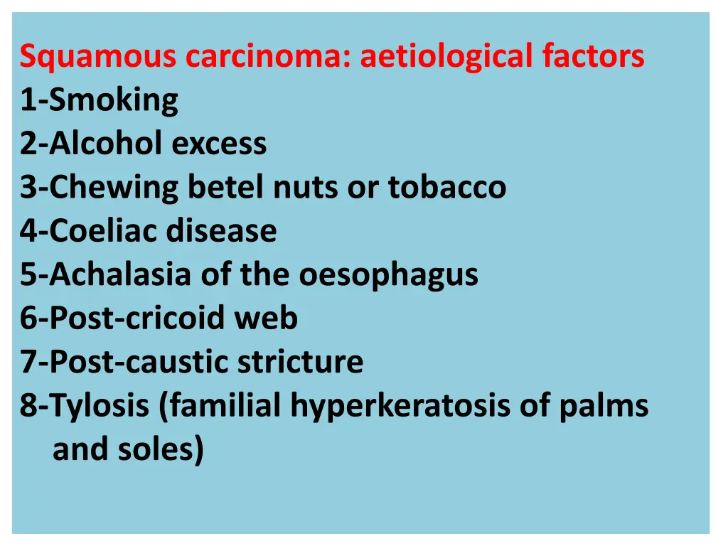 squamous carcinoma aetiological factors 1 smoking